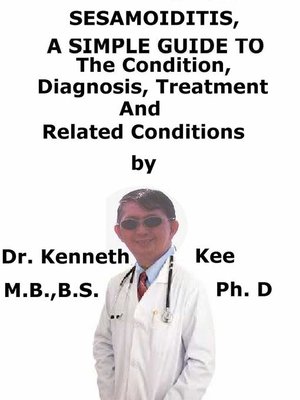 cover image of Sesamoiditis, a Simple Guide to the Condition, Diagnosis, Treatment and Related Conditions